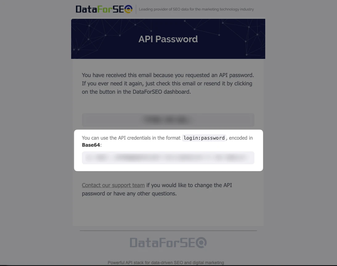The DataForSEO API password email, showing the plain password and the Base64-encoded login:password below it The DataForSEO API password email, showing the plain password and the Base64-encoded login:password below it