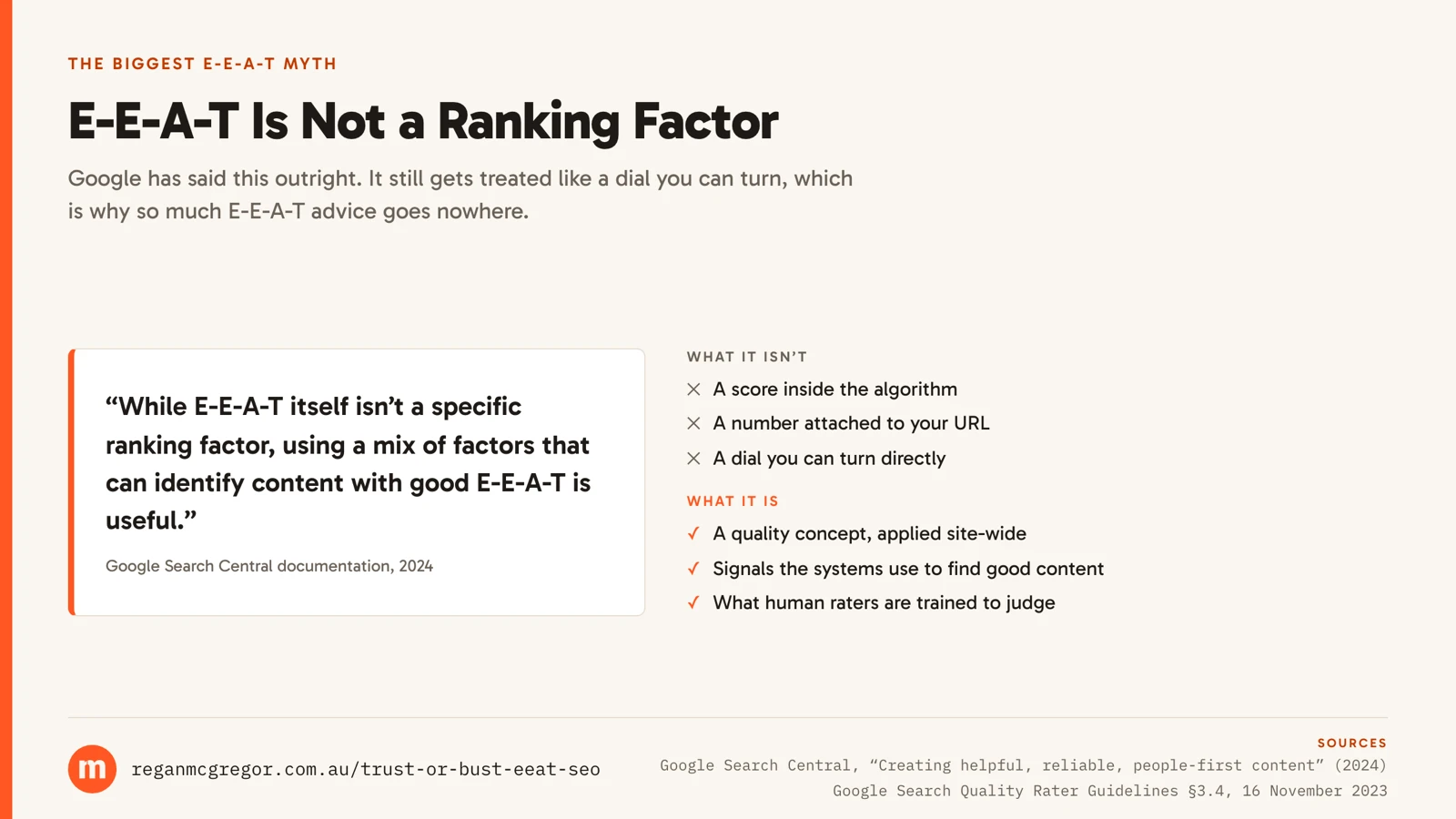 Card headed “E-E-A-T is not a ranking factor”, quoting Google: while E-E-A-T itself isn’t a specific ranking factor, using a mix of factors that can identify content with good E-E-A-T is useful