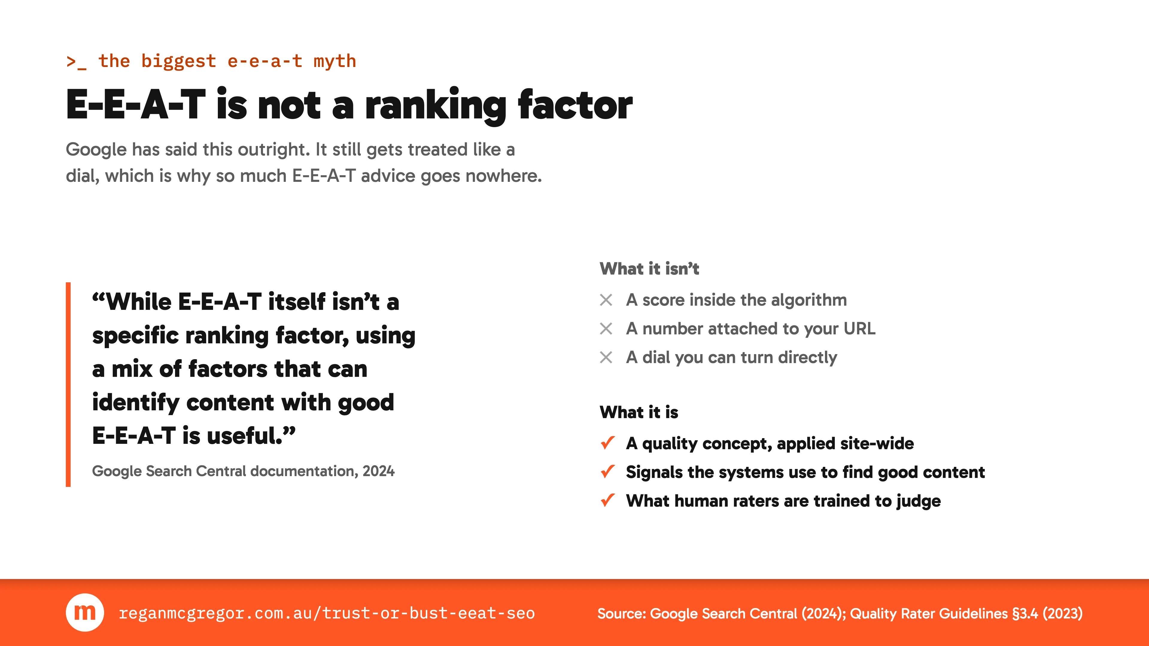 Google’s own wording, from their documentation as it stood in 2024 Card headed “E-E-A-T is not a ranking factor”, quoting Google: while E-E-A-T itself isn’t a specific ranking factor, using a mix of factors that can identify content with good E-E-A-T is useful