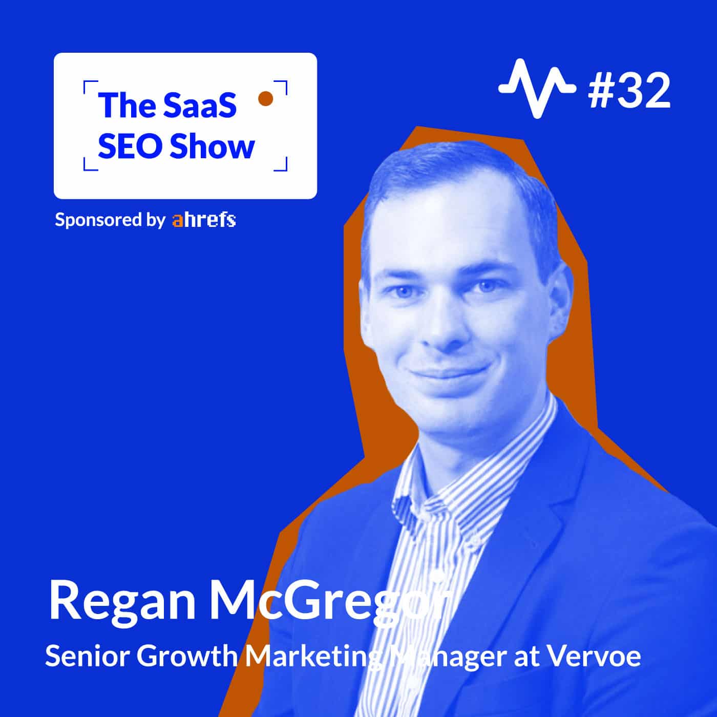 The SaaS SEO Show - Handling Dual Meanings in Search & More with Regan McGregor, Senior Growth Marketing Manager at Vervoe (#32)